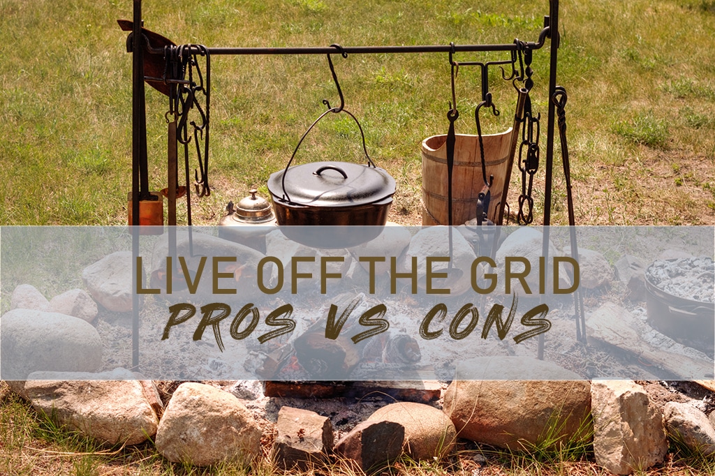 off-grid pros and cons